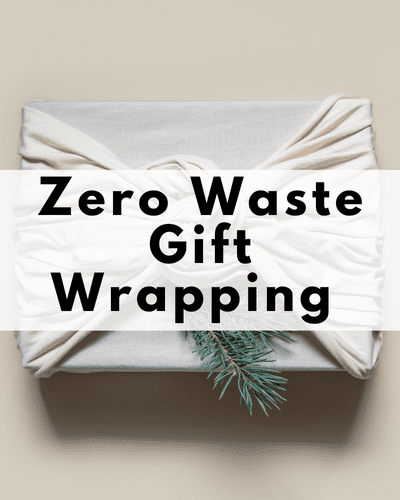 best zero waste gift wrapping