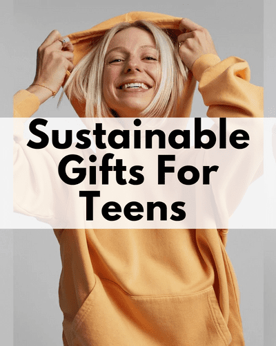 best eco friendly gifts for teens