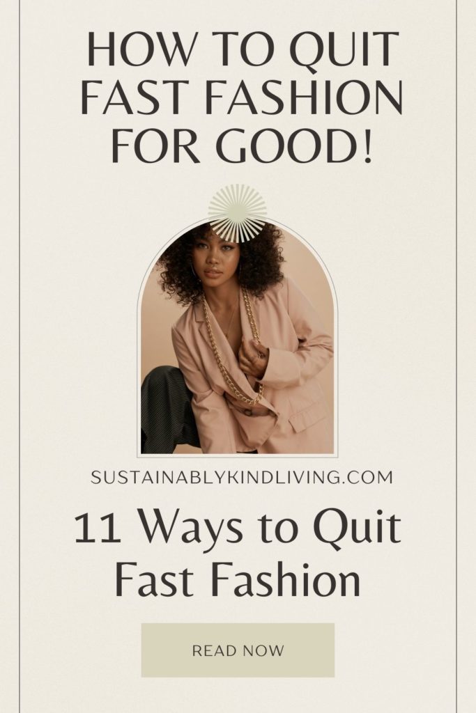how to quit fast fashion