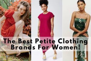 13 Best Petite Clothing For Women With Style Under 5'3