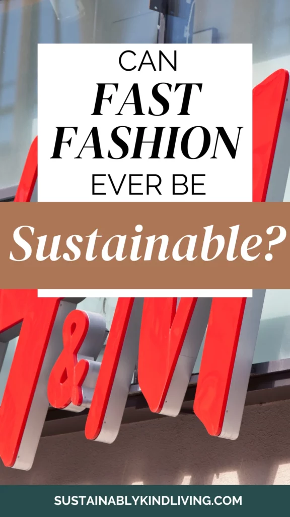 fast fashion can never be sustainable
