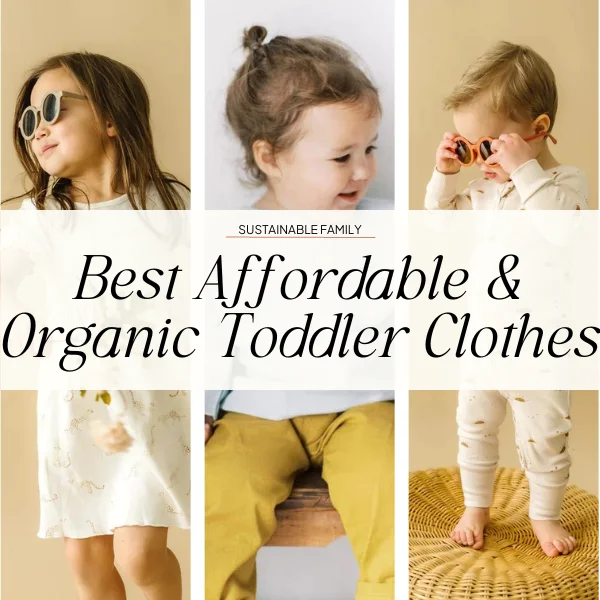 best sustainable organic toddler clothes brands