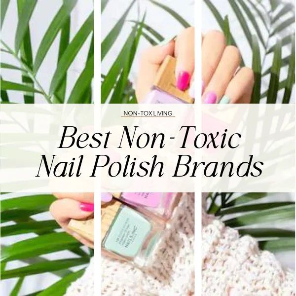best safe and chemical free nail polish brands