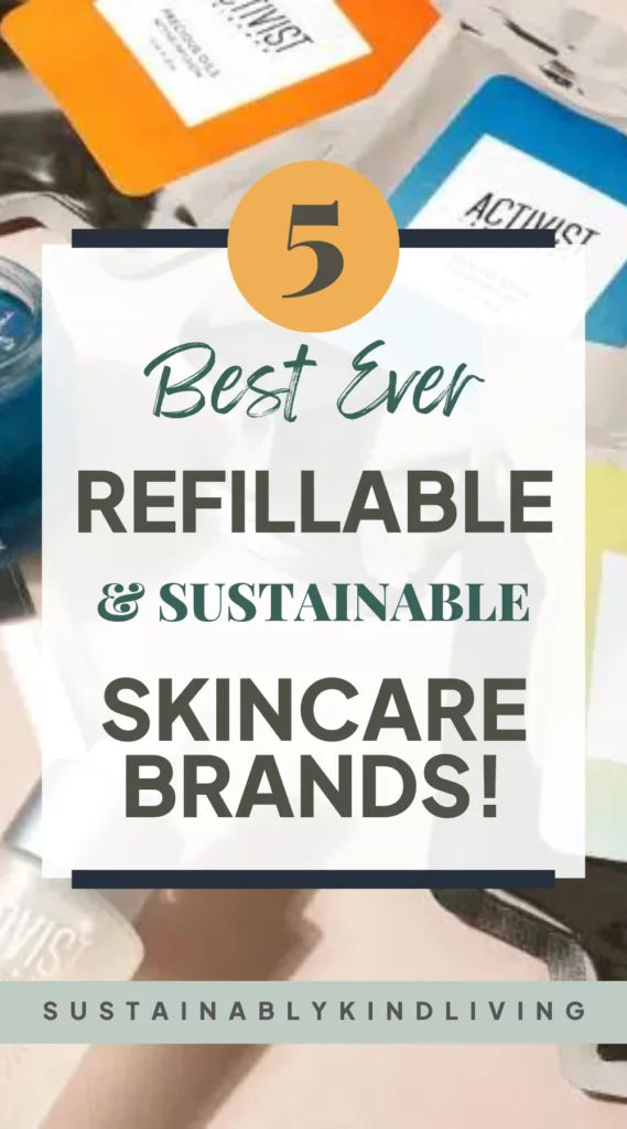 best clean refillable skincare brands