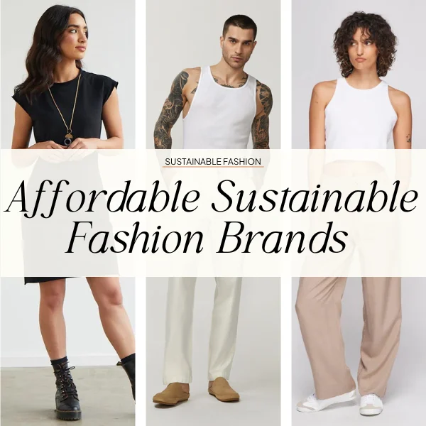 The 25 Most Stylish, Affordable Sustainable Fashion Brands | 2024 ...