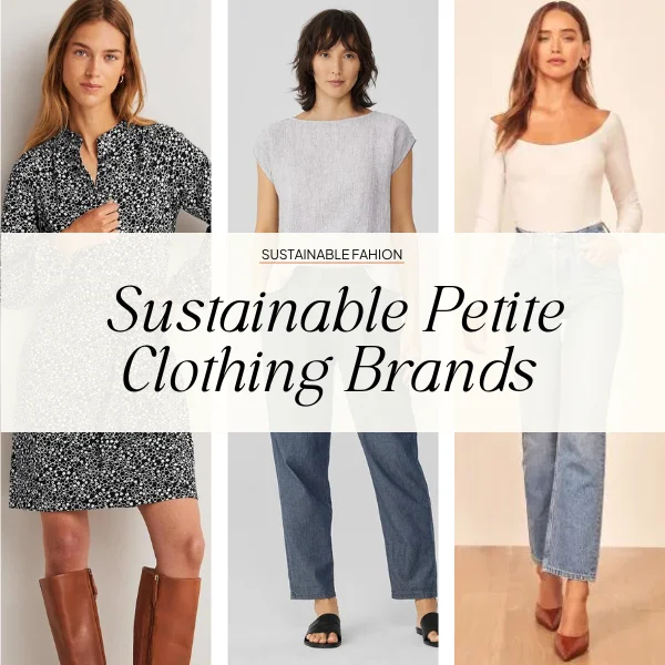 13 Best Sustainable Petite Clothing Brands For Women Under 5'3 ...