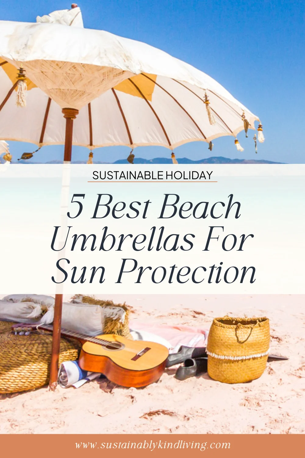 5 Best Sustainable Beach Umbrellas For UVA/UVB Sun Protection