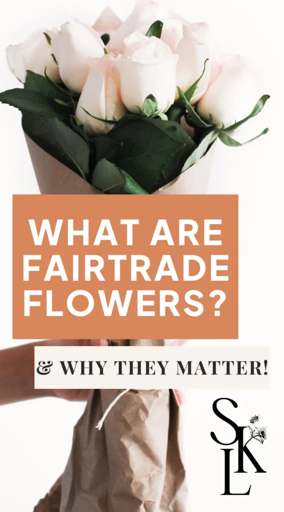What Are FairTrade Flowers