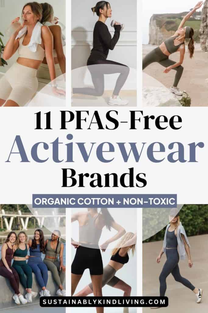 Image featuring women exercising, stretching, and walking in athletic outfits with the text “11 PFAS-Free Activewear Brands – Organic Cotton + Non-Toxic”.