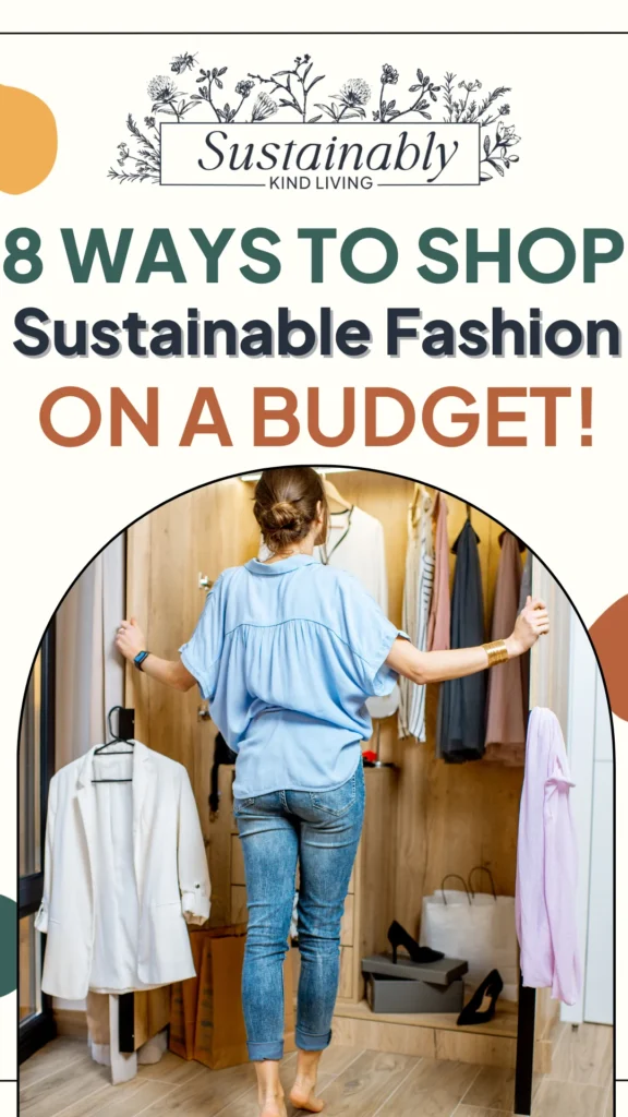 how to shop sustainable fashion on a budget