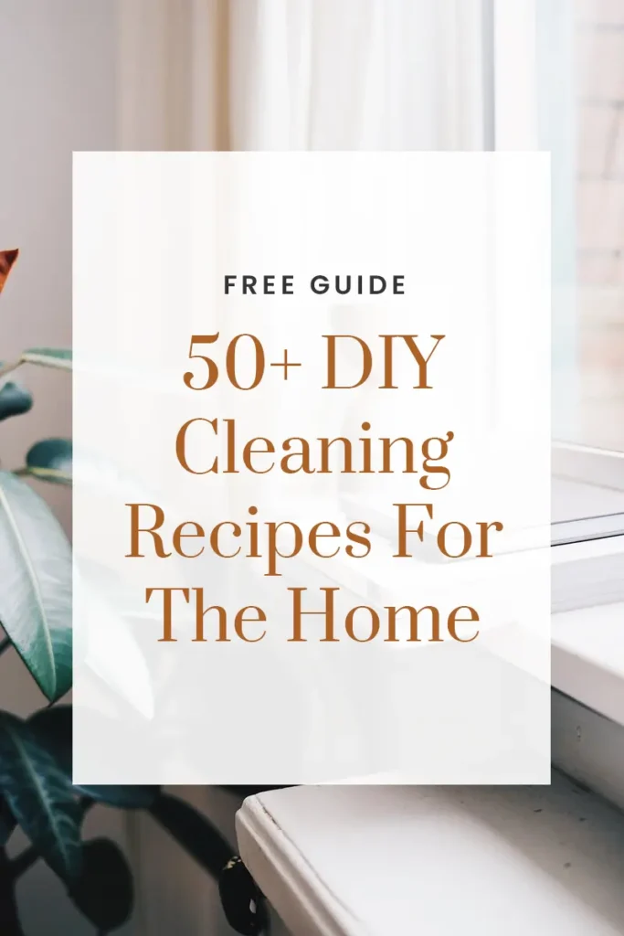 50+ DIY Cleaning Recipes For The Home