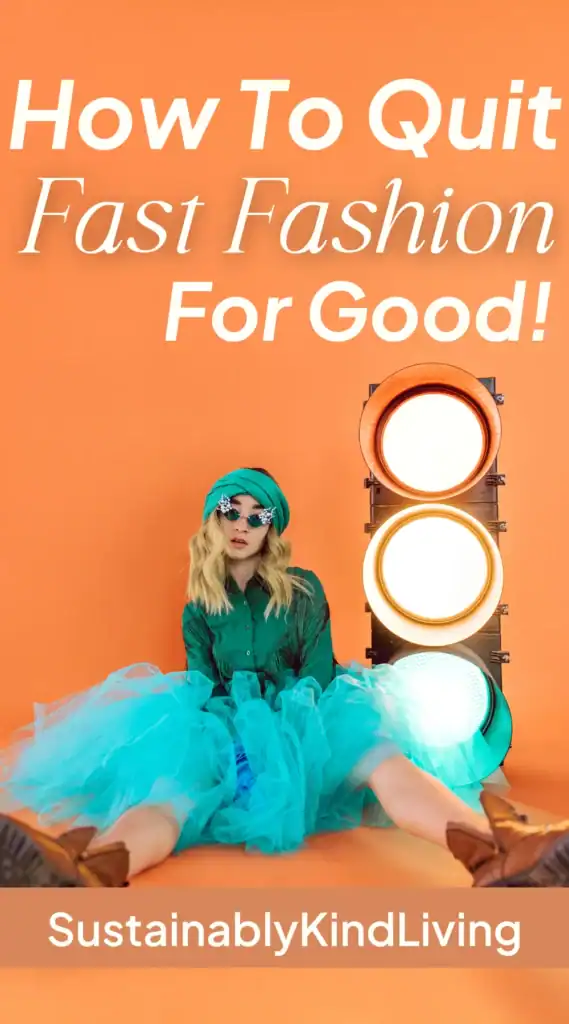 quit fast fashion