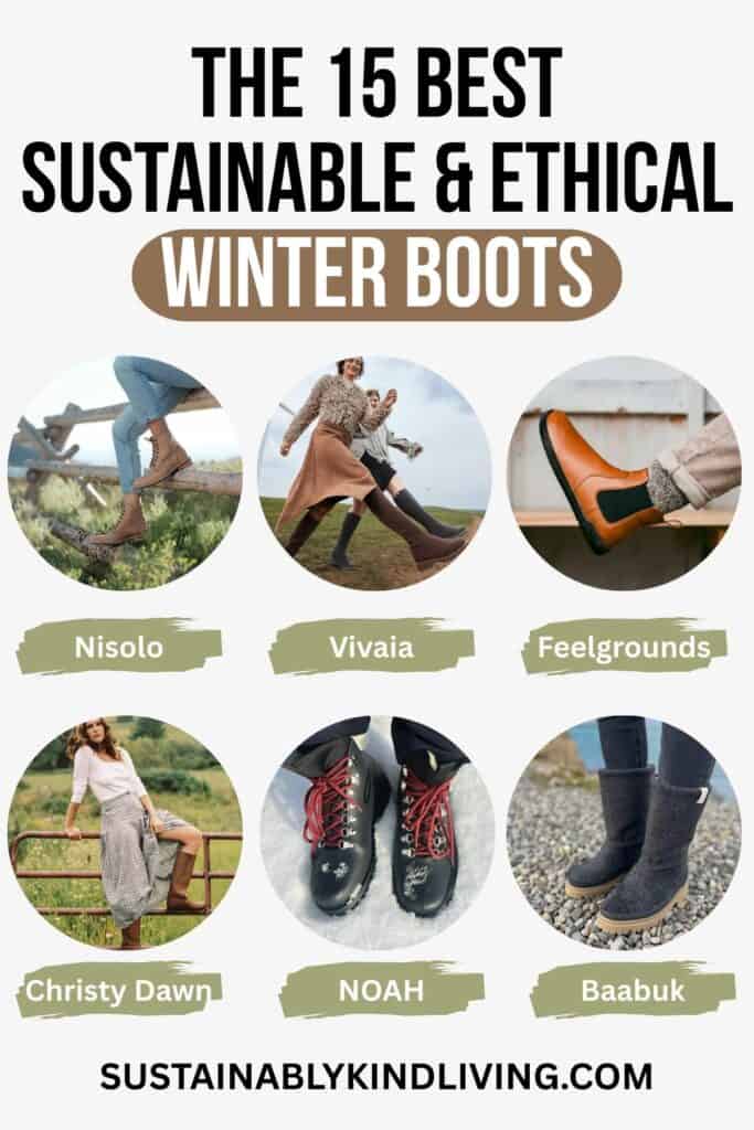 Text reading "The 15 Best Sustainable & Ethical Winter Boots", showcasing 6 sustainable & ethical winter boot brands such as Nisolo, Vivaia, Feelgrounds and more.