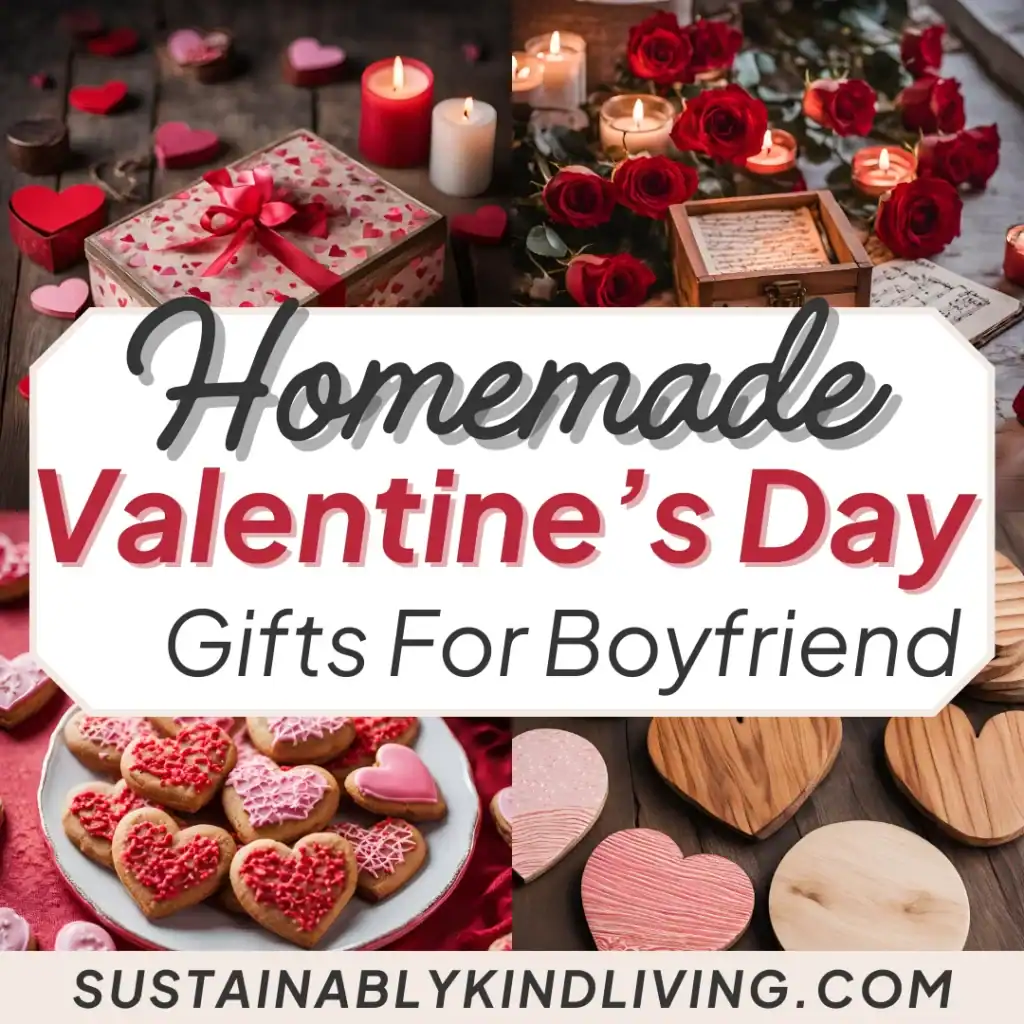 4 photos of different homemade Valentine's Day gifts with text "homemade Valentine's Day gifts for boyfriend".