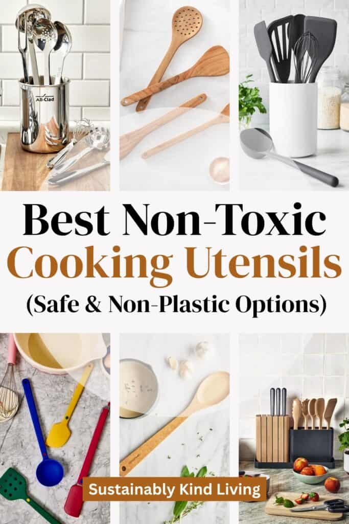 Collage-style image titled “Best Non-Toxic Cooking Utensils (Safe & Non-Plastic Options)” featuring stainless steel, wooden, and silicone kitchen utensils.