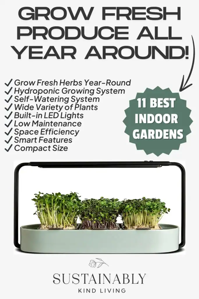 Text reading "grow fresh produce all year around", with text that highlights key features of indoor gardens as well as 1 image of an indoor garden.