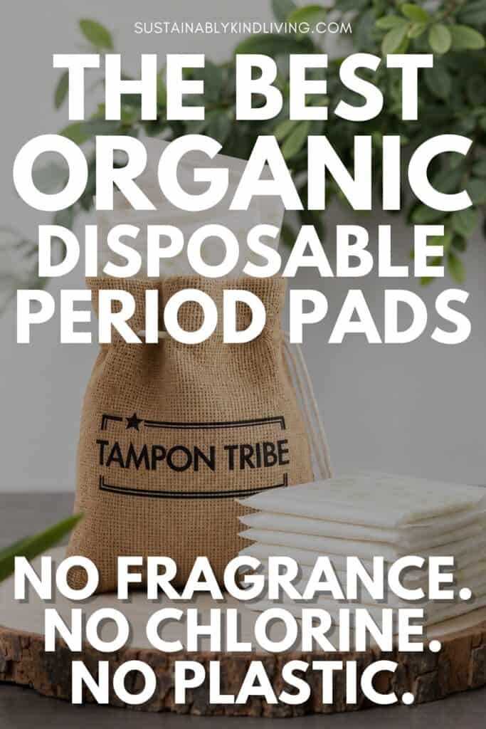 Tampon Tribe organic disposable period pads in reusable storage bag with stacked organic cotton pads and text highlighting no fragrance, no chlorine, and no plastic.