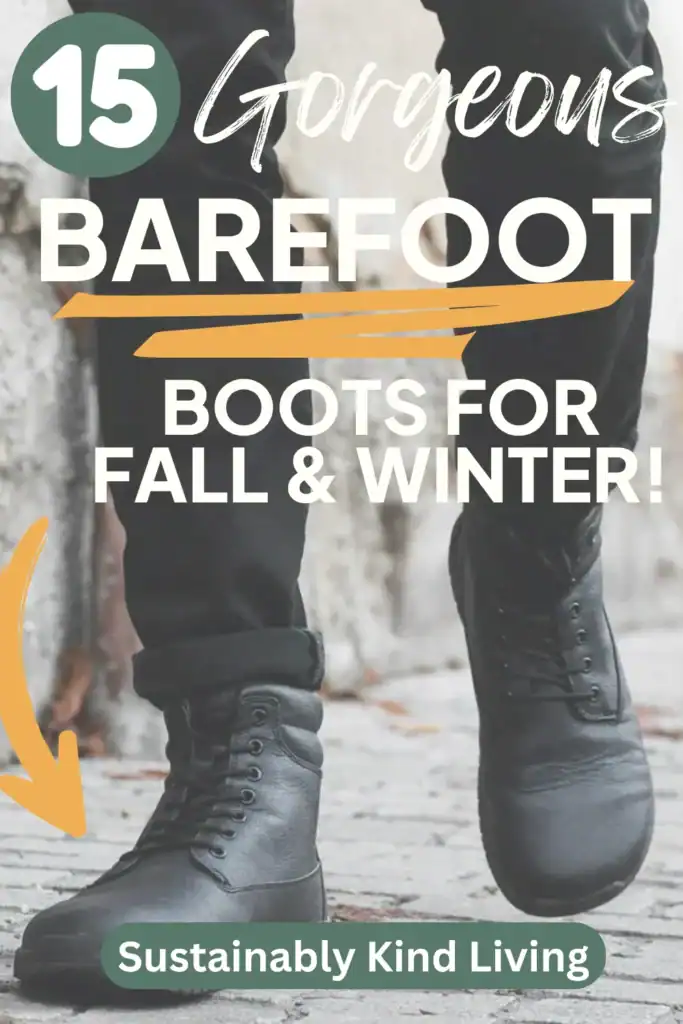 Text reading "15 gorgeous barefoot boots for fall & winter", showcasing 1 image of barefoot boots.