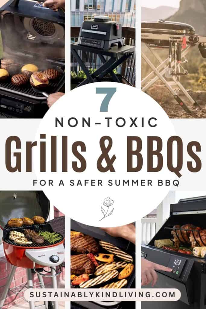 Text reading "7 non-toxic grills & BBQs for a safer summer BBQ", showcasing 6 images of non-toxic grills.