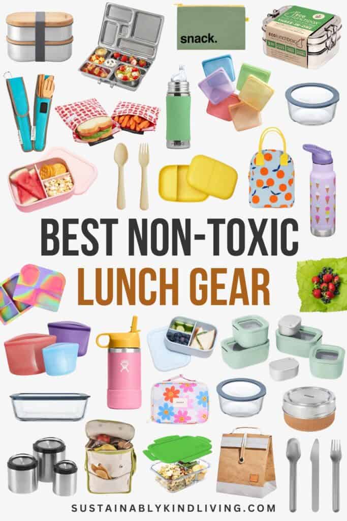 Text reading "Best Non-Toxic Lunch Gear", showcasing a collage of non-toxic lunch gear.