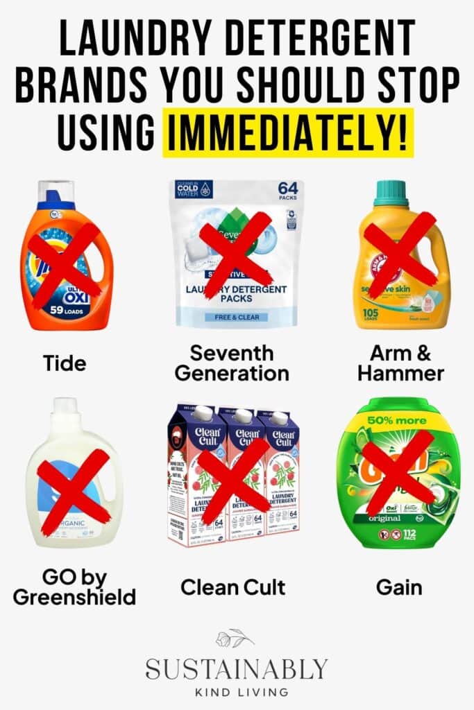 Text reading "Laundry Detergent Brands You Should Stop Using Immediately", showcasing TOXIC laundry detergent brands such as Tide, Seventh Generation, Grain and more.