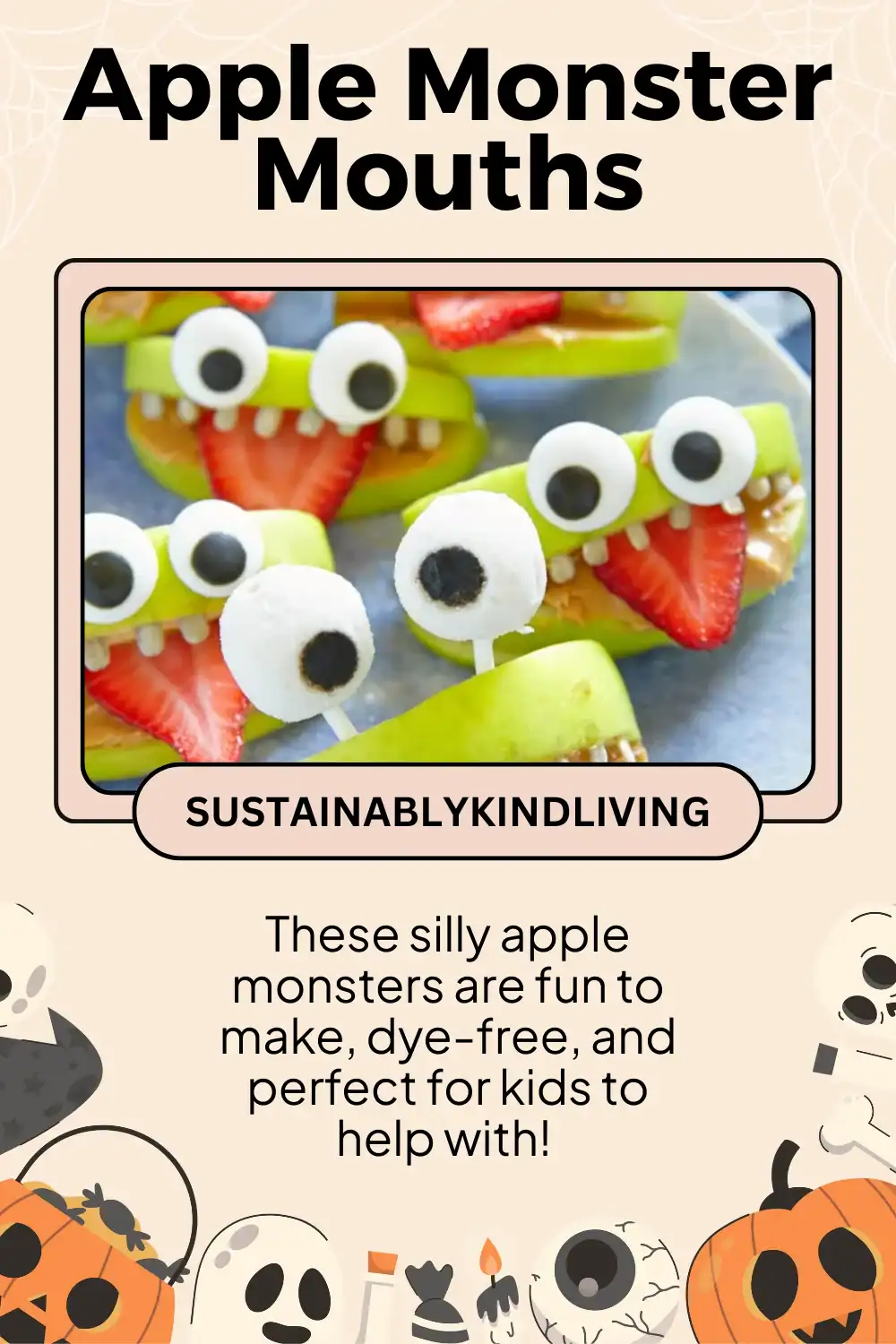 Apple slice monsters made with peanut butter, seeds, strawberries, and candy eyes.
