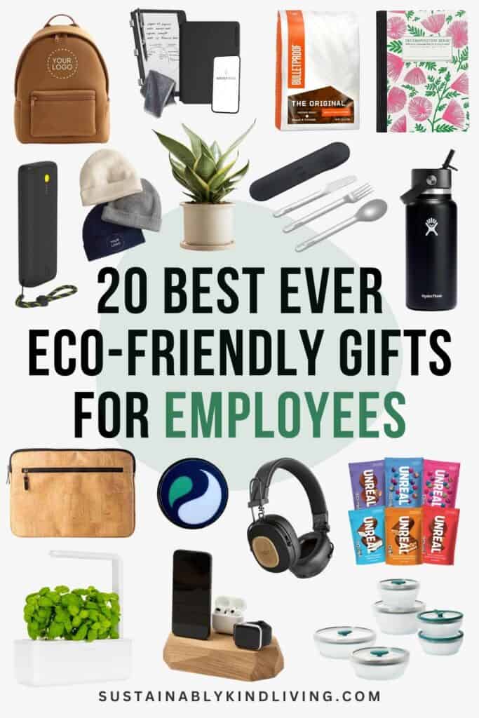 Text reading "20 Best Ever Eco-Friendly Gifts For Employees", showcasing a collage of eco-friendly gifts for employees.