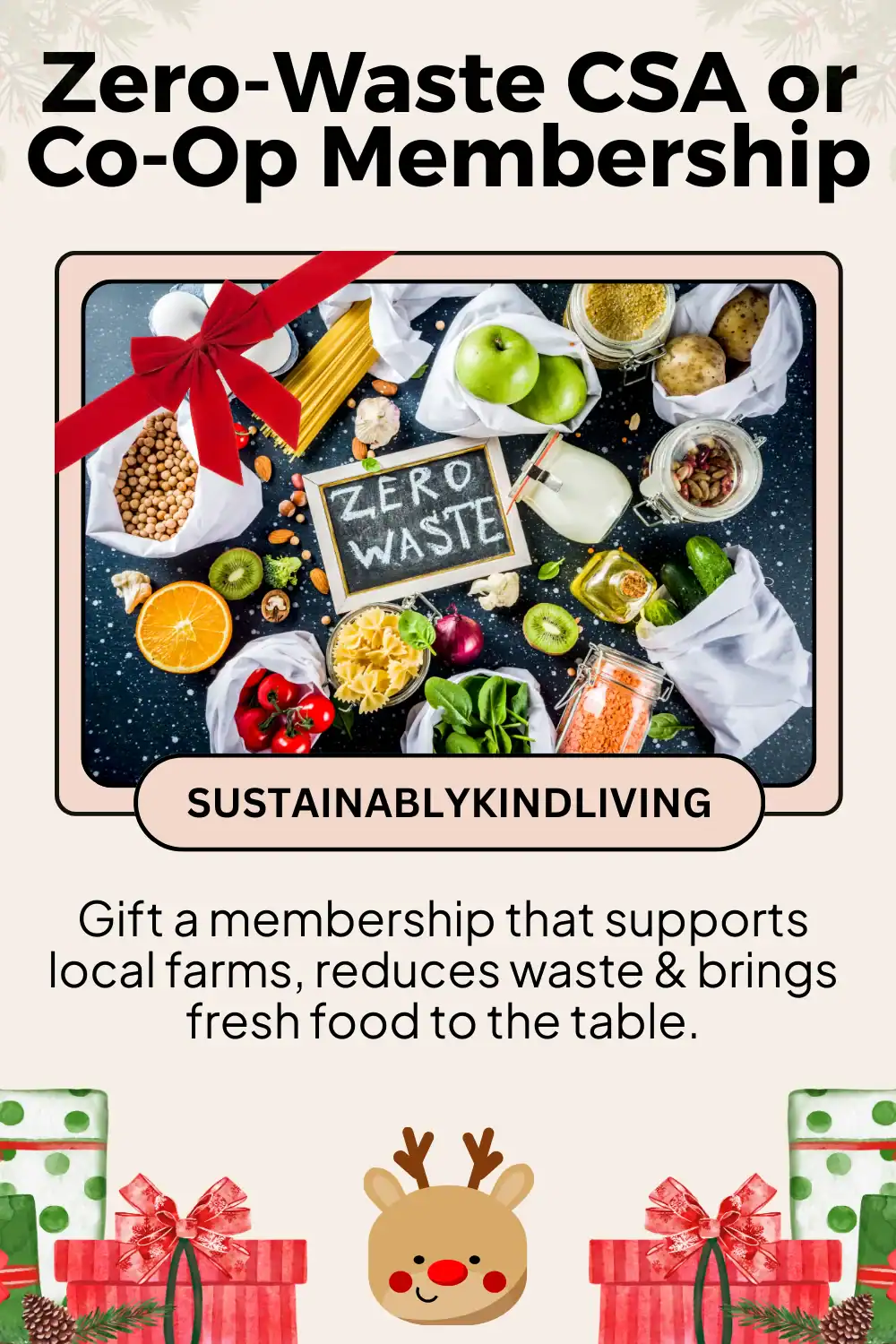 CSA or zero-waste co-op membership, sustainable food sourcing for eco-conscious living and gifting.