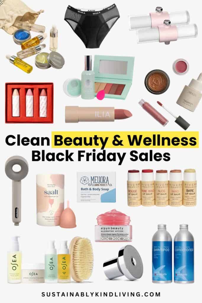 Text reading "Clean Beauty & Wellness Black Friday Sales", showcasing a collage of clean beauty and wellness products that are on sale for Black Friday.