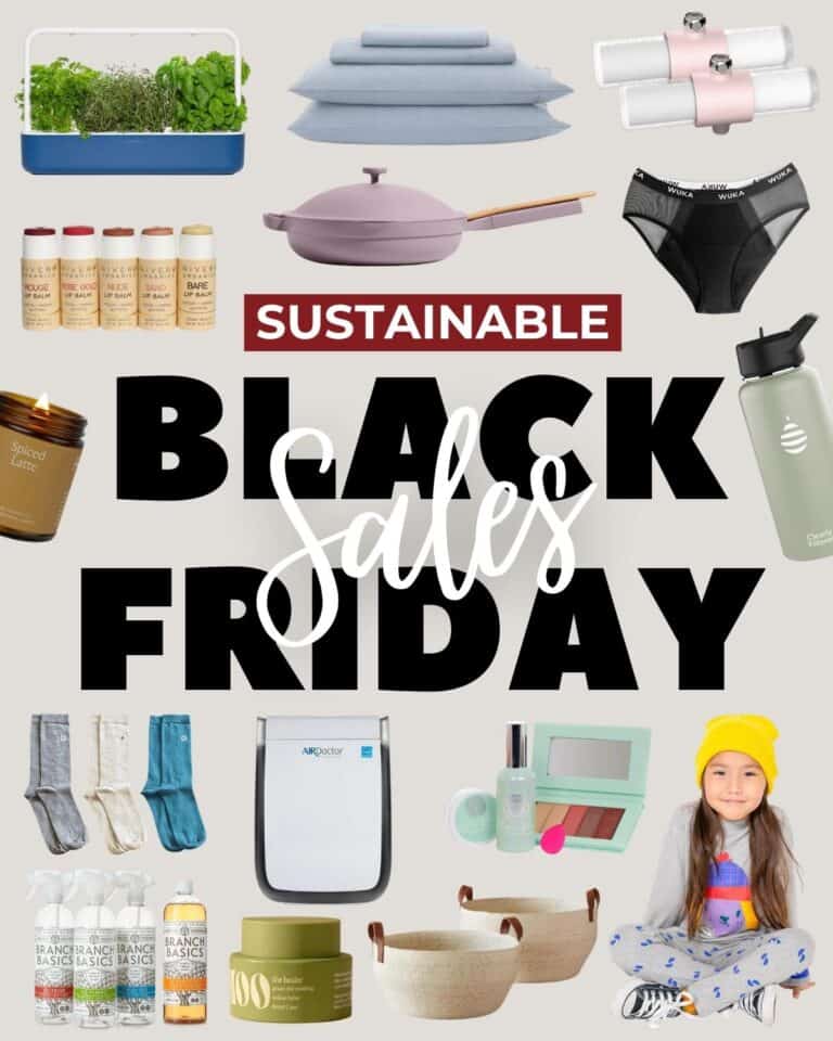 50+ Best Sustainable Black Friday Sales 2025 (Eco-Friendly & Non-Toxic Deals You’ll Love)