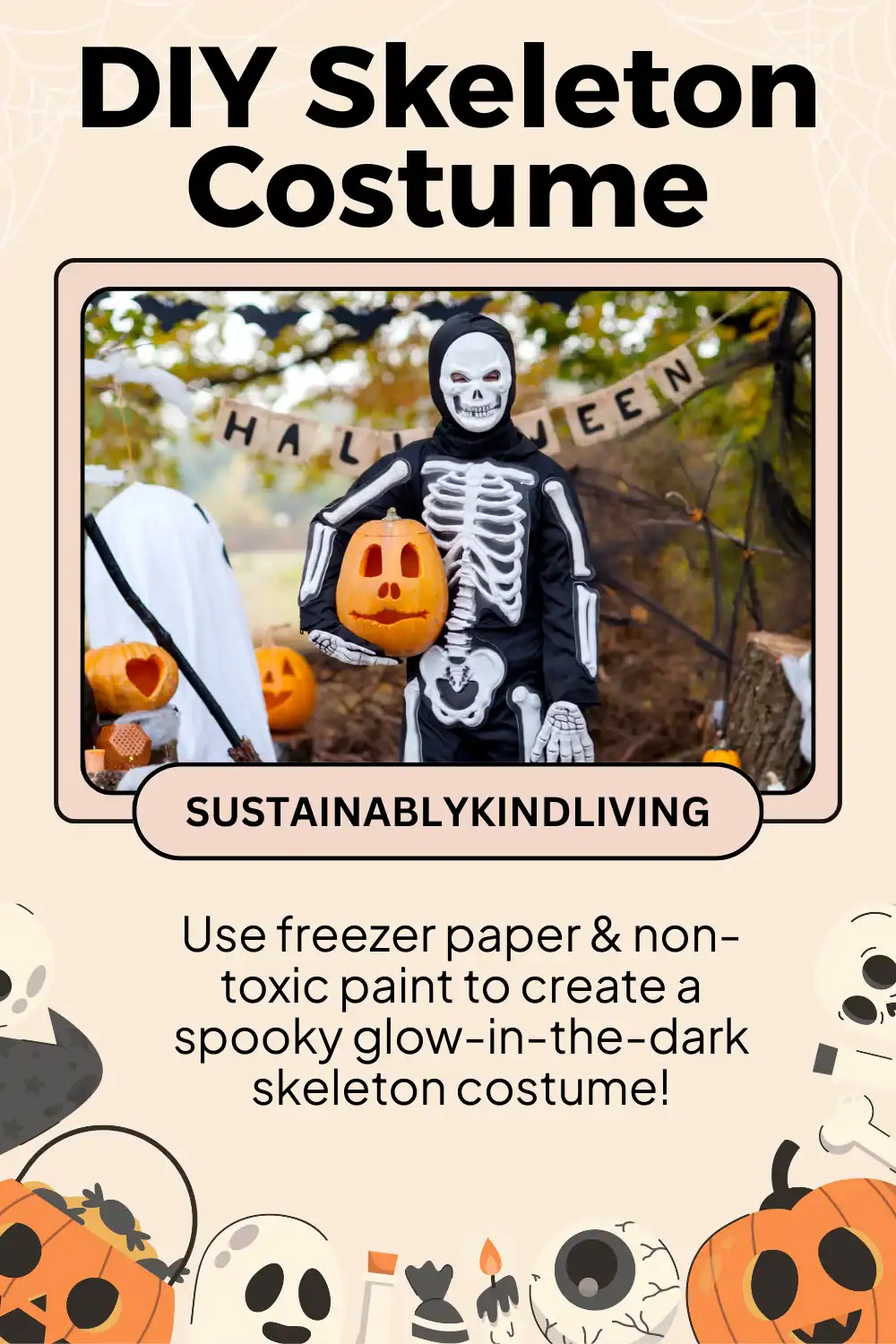 Skeleton costume made with black clothes and white painted bones.