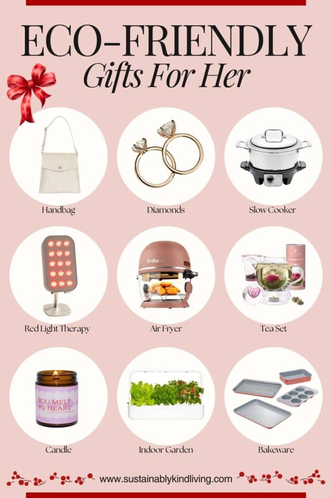 Text reading "Eco-Friendly Gifts For Her", showcasing 9 eco-friendly gifts for her such as a handbag, air fryer, red light therapy and more. 
