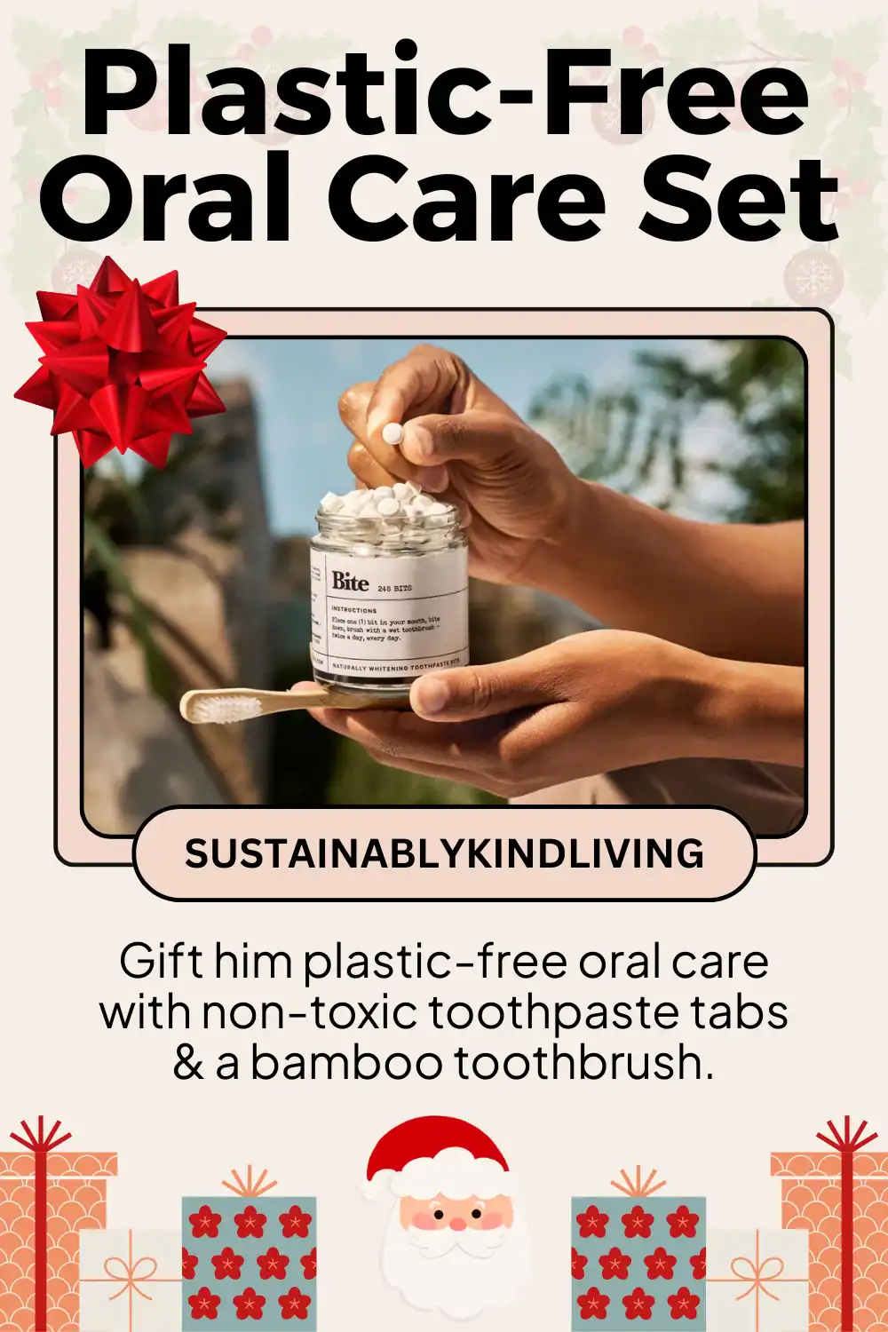Bite zero-waste toothbrush and toothpaste tabs, plastic-free and non-toxic, perfect eco oral care holiday gift.