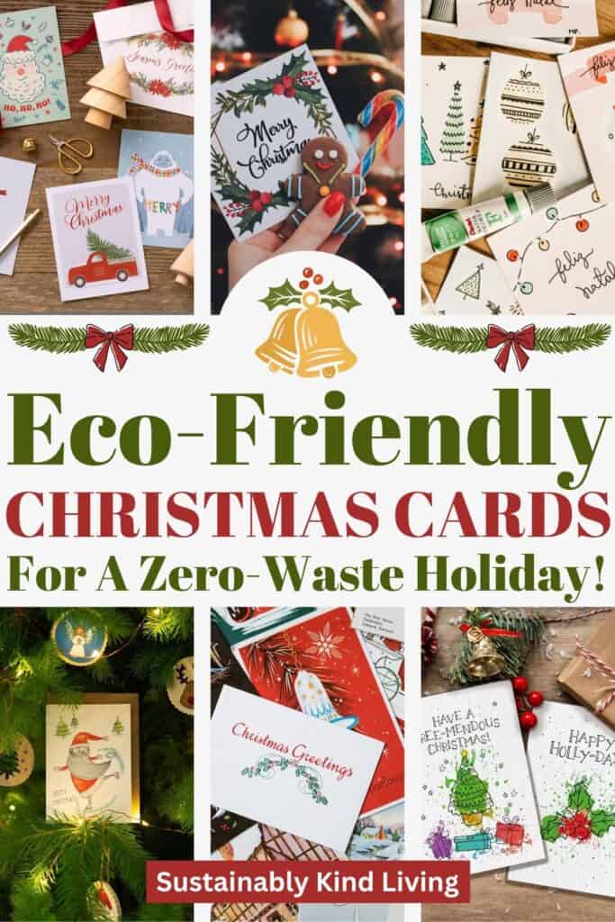 Text reading "Eco-Friendly Christmas Cards For A Zero-Waste Holiday", showcasing 6 images of eco-friendly Christmas cards.