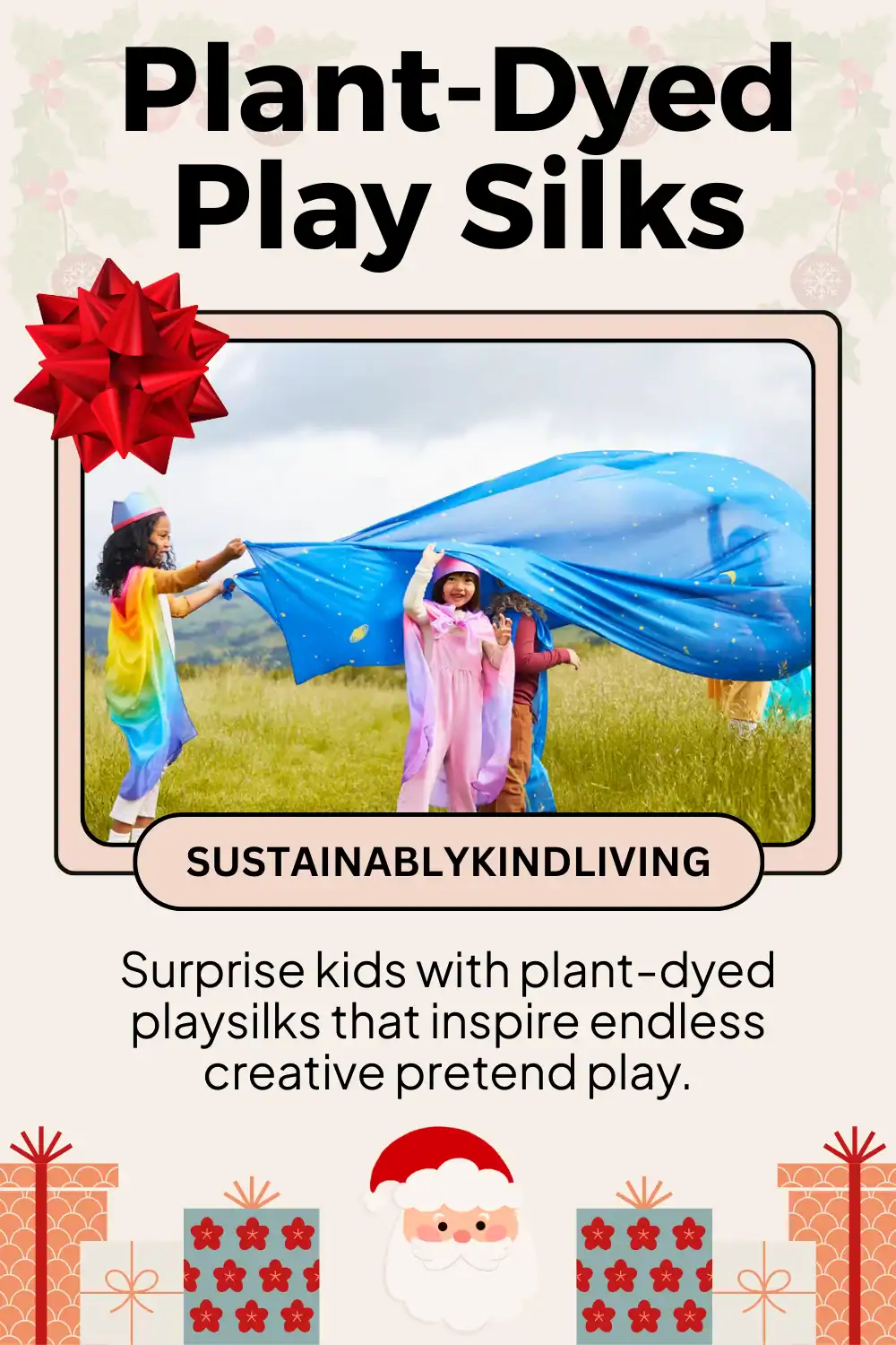 Sarah’s Silks plant dyed playsilk made from natural silk, open-ended eco play toy, great kids’ holiday stocking gift.