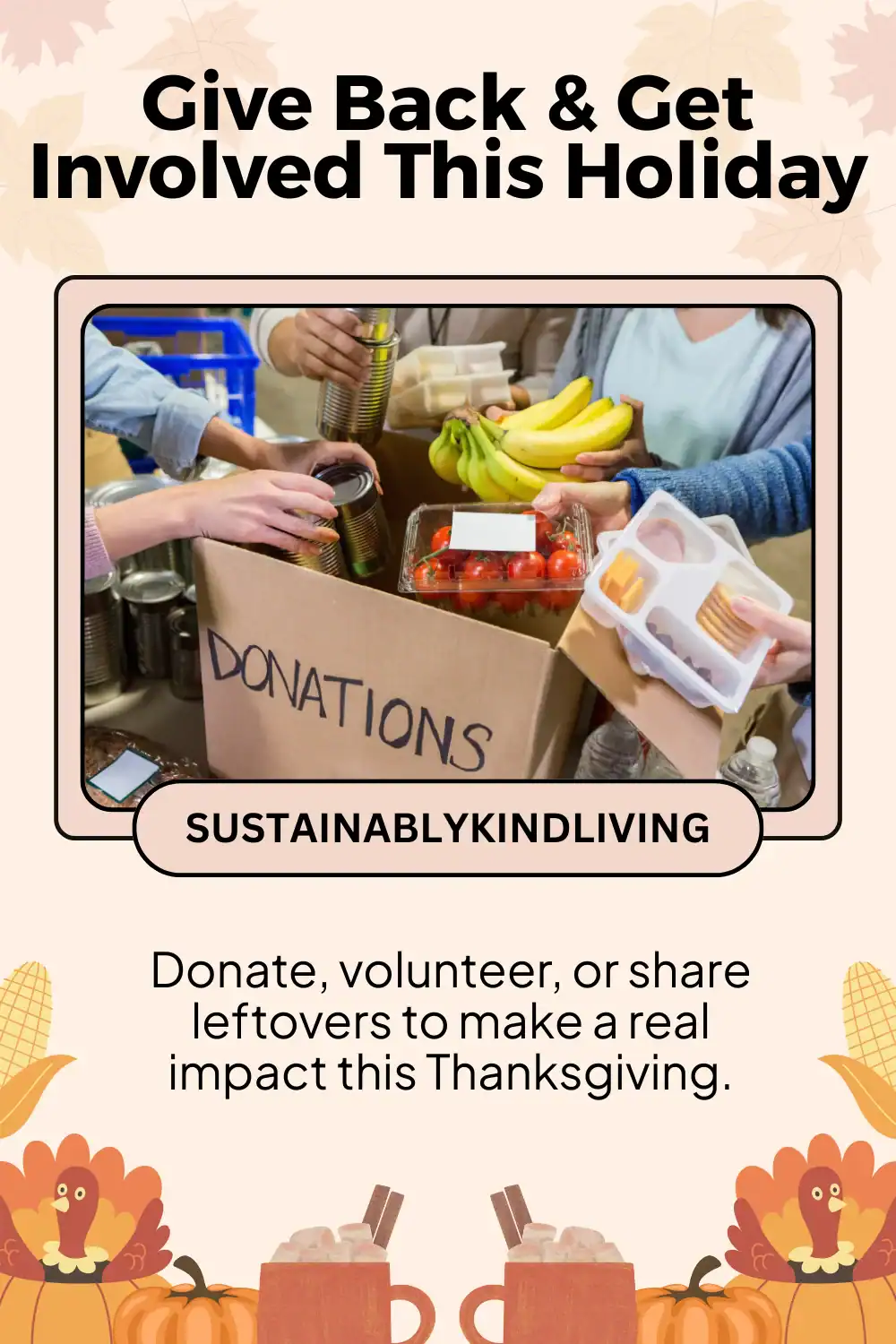 Giving back on Thanksgiving with a food donation box and volunteers.