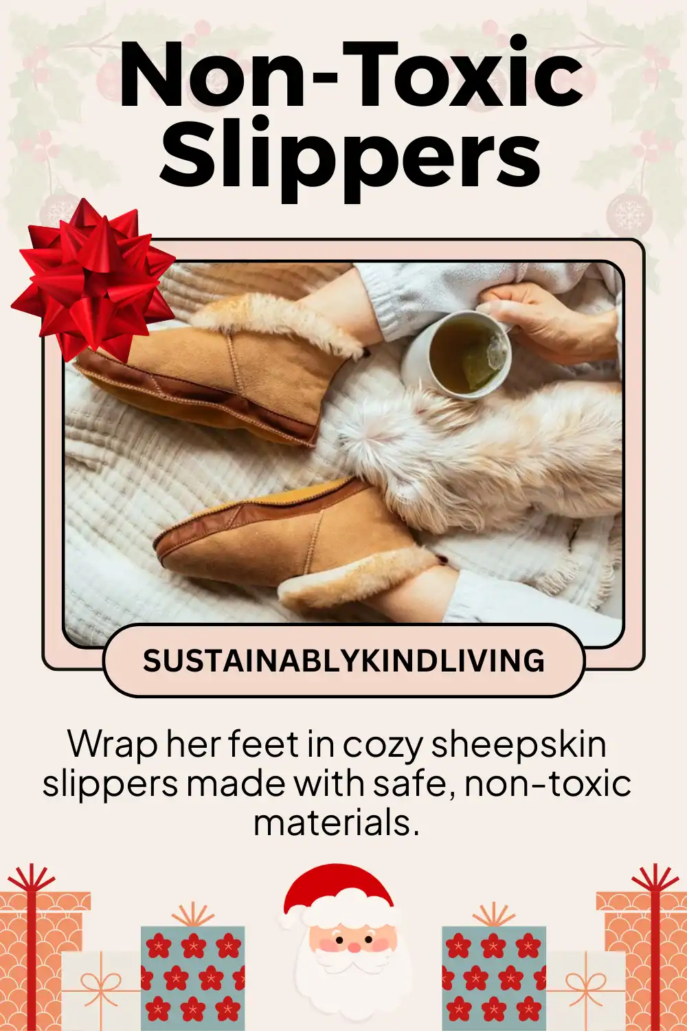 Softstar sheepskin slippers made with toxin-free materials, a cozy and sustainable footwear gift for her.