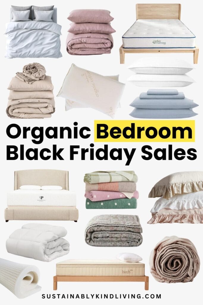 Text reading "Organic Bedroom Black Friday Sales", showcasing a collage of organic bedroom essentials that are on sale for Black Friday.