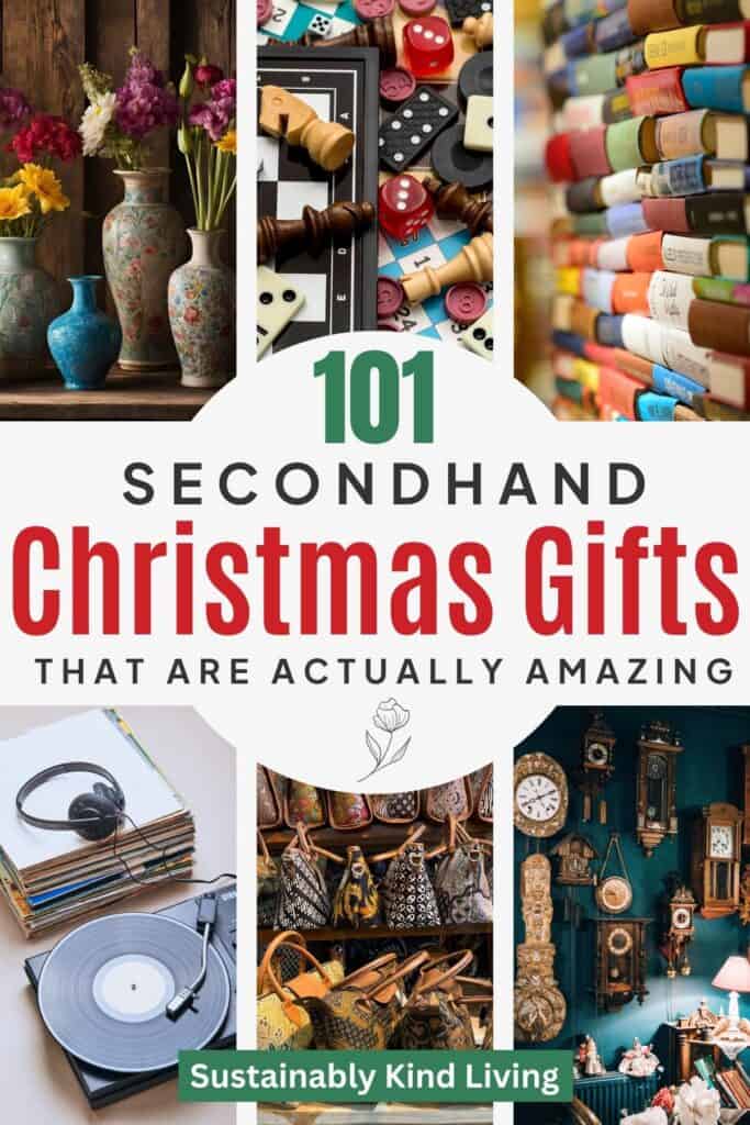 Text reading "101 Secondhand Christmas Gifts That Are Actually Amazing", showcasing 6 images of secondhand gifts.