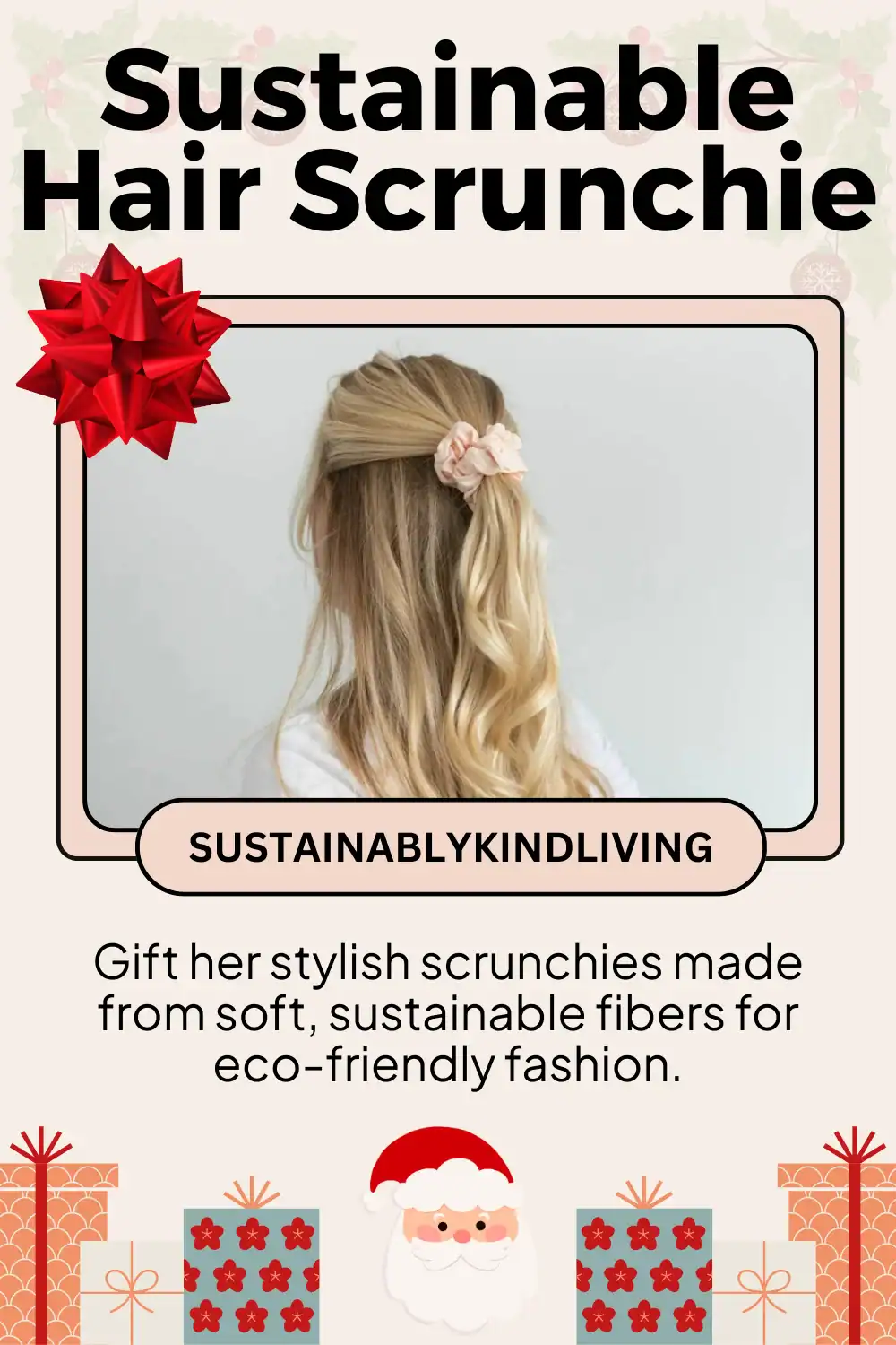 Quince 100% mulberry silk scrunchie, plastic-free and sustainable, ideal eco-friendly stocking stuffer.