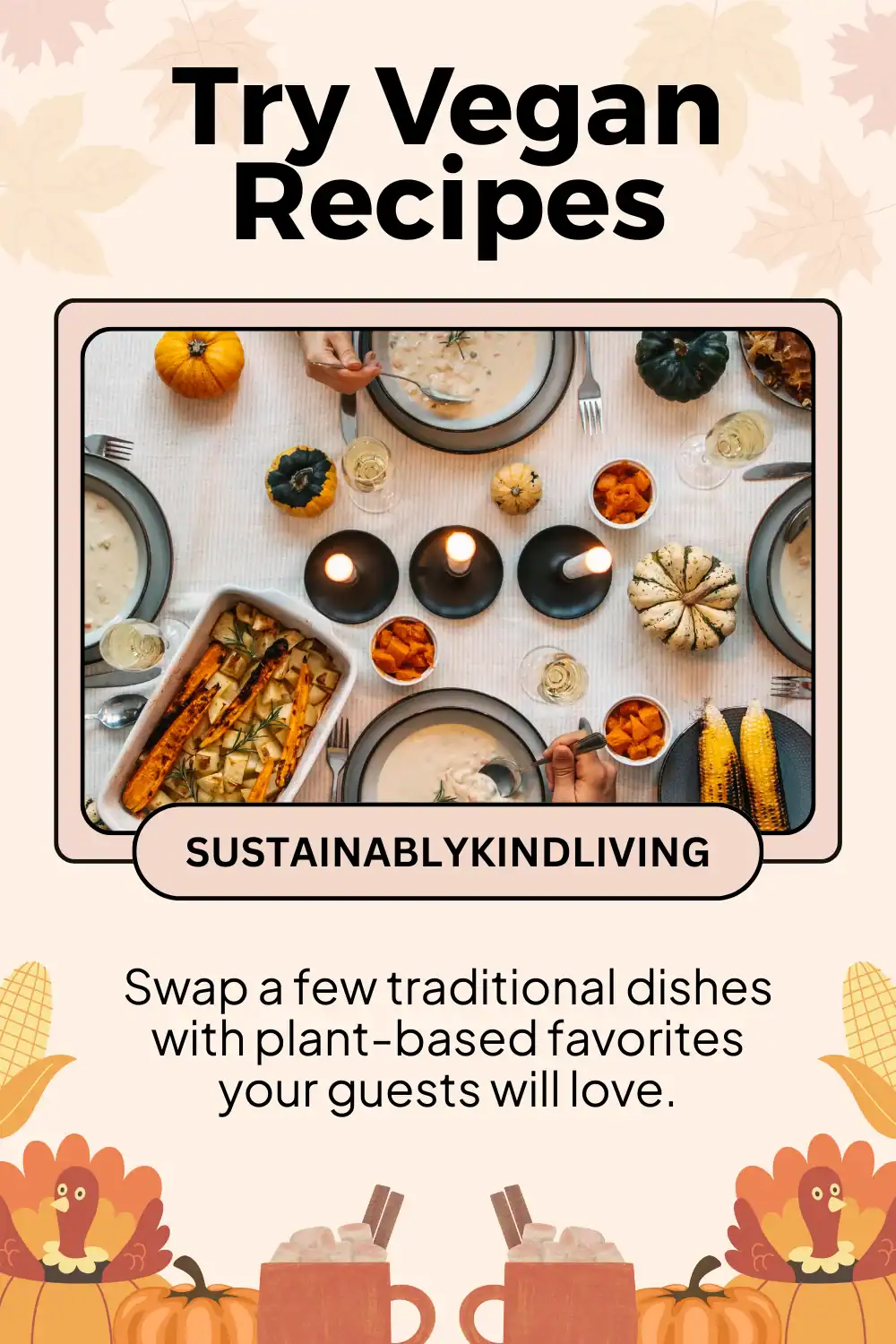 Organic vegan Thanksgiving dishes arranged on a rustic table.
