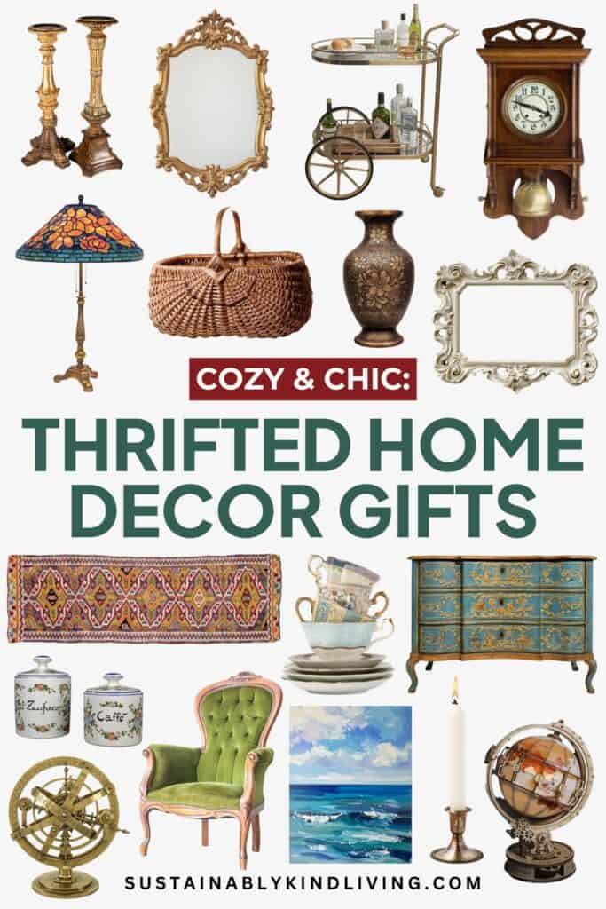 Text reading "Cozy & Chic: Thrifted Home Decor Gifts", showcasing a collage of secondhand home decor gifts.