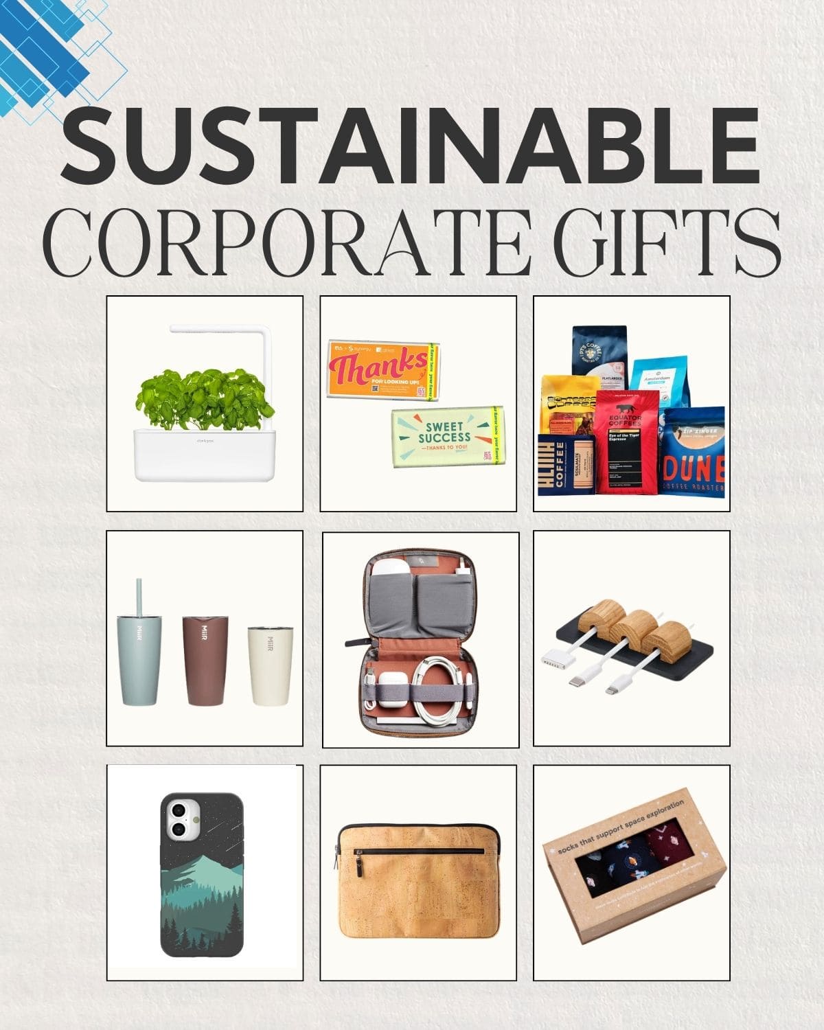 Sustainable corporate gift ideas featuring an indoor herb garden, thank-you chocolate bars, assorted coffee, reusable tumblers, a tech organizer, wooden cable holders, mountain-print phone case, cork laptop sleeve, and boxed socks.