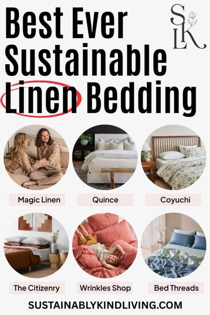 Text reading "Best Ever Sustainable Linen Bedding", showcasing 6 sustainable linen bedding brands such as Quince, Magic Linen, Coyuchi and more.