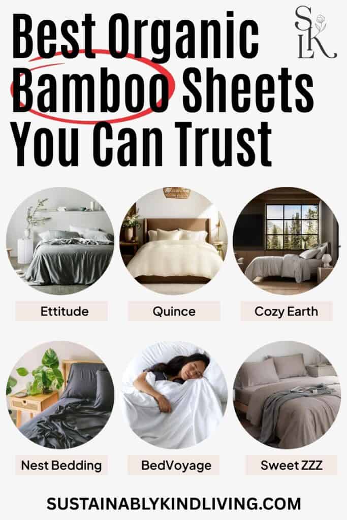 Text reading "Best Organic Bamboo Sheets You Can Trust", showcasing 6 organic bamboo sheet brands such as Ettitude, Quince, Cozy Earth and more.