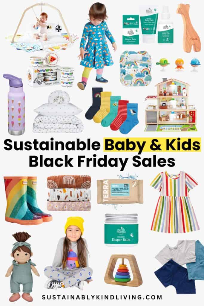 Sustainable baby and kids Black Friday sales 2025 featuring non-toxic toys, eco-friendly gifts for kids, organic baby clothes, wooden playsets, natural baby bath products, non-toxic rain boots, and safe essentials for little ones.