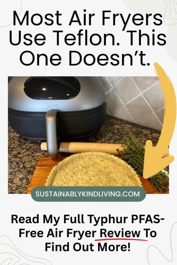 Typhur Dome 2 air fryer on a kitchen counter next to an uncooked quiche crust, with text highlighting that it is PFAS-free and does not use Teflon.