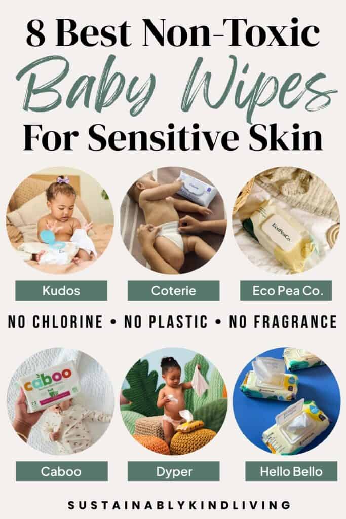 Best non-toxic baby wipes for newborns and sensitive skin.