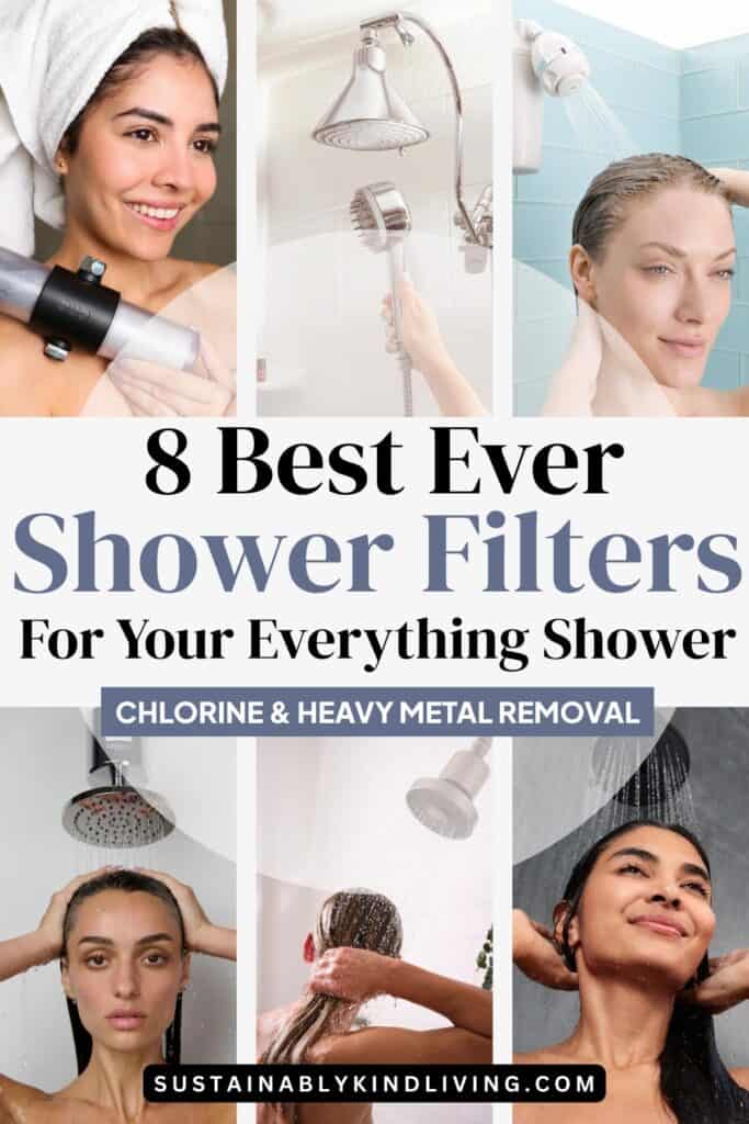 Text reading "8 Best Ever Shower Filters For Your Everything Shower | Chlorine & Heavy Metal Removal", showcasing 6 images of shower filters.