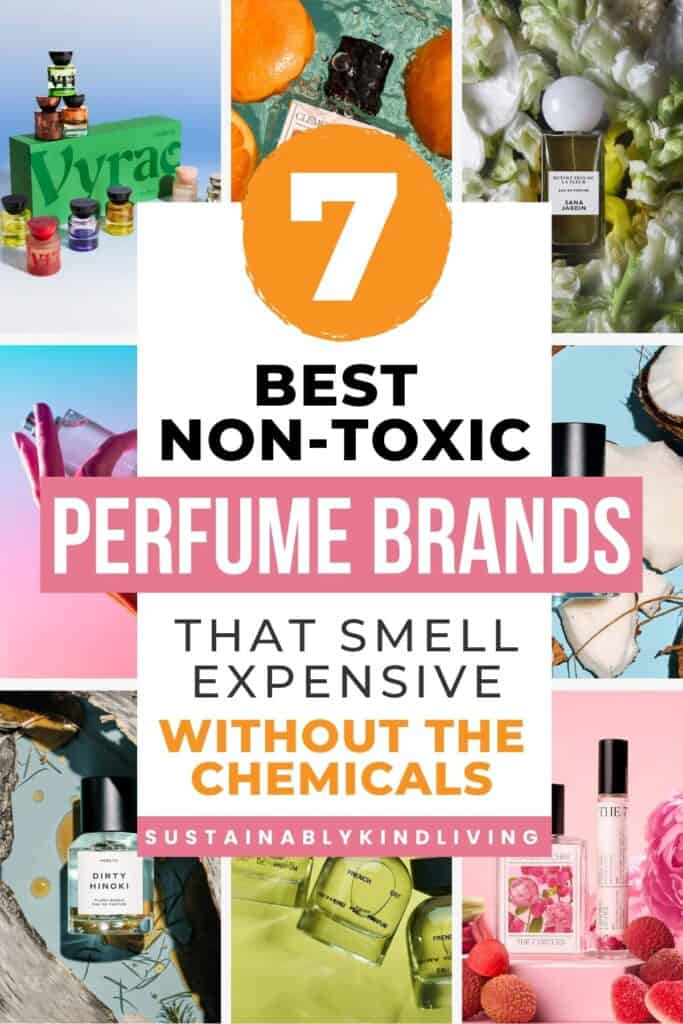 Image featuring 7 best non-toxic perfume brands that smell luxurious without synthetic fragrance chemicals.